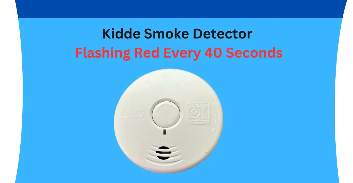 Kidde Smoke Detector Flashing Red Every