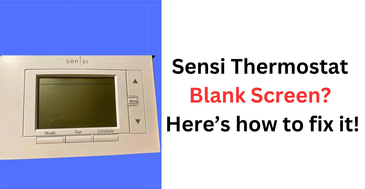 Sensi Thermostat Blank Screen